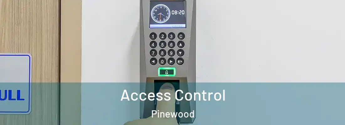  Access Control Pinewood