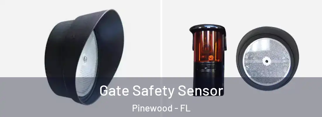  Gate Safety Sensor Pinewood - FL