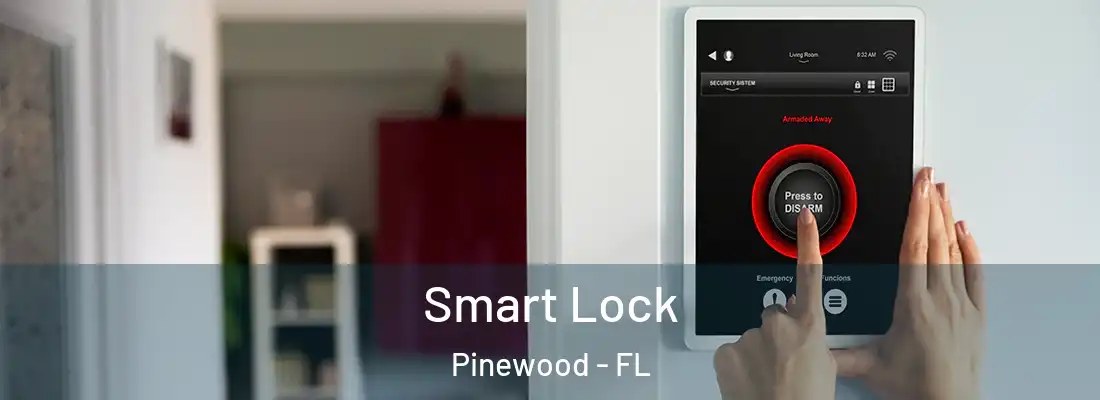  Smart Lock Pinewood - FL